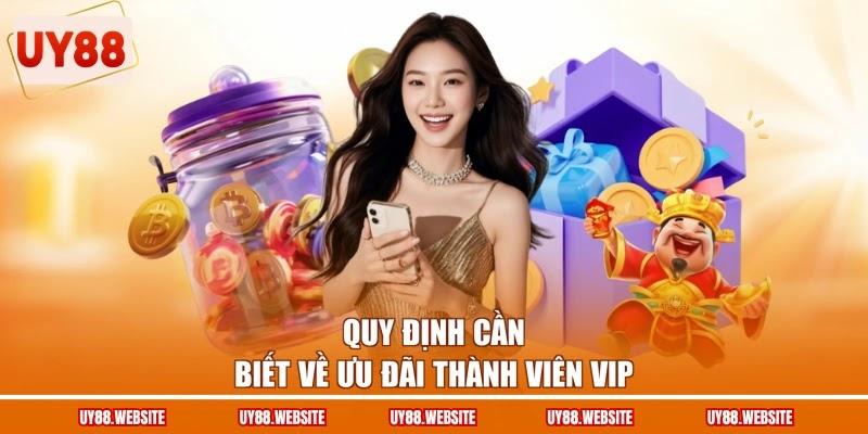 Quy định cần biết về ưu đãi thành viên VIP Quy định cần biết về ưu đãi thành viên VIP