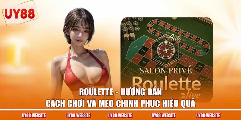 Roulette - Hướng Dẫn Cách Chơi Và Mẹo Chinh Phục Hiệu Quả 1 Roulette - Hướng Dẫn Cách Chơi Và Mẹo Chinh Phục Hiệu Quả